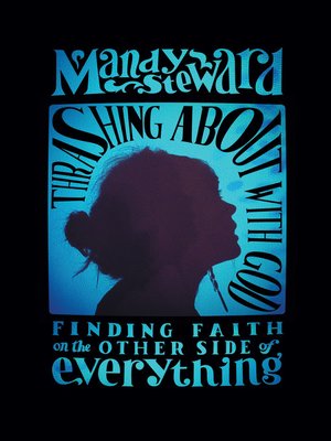 cover image of Thrashing About with God